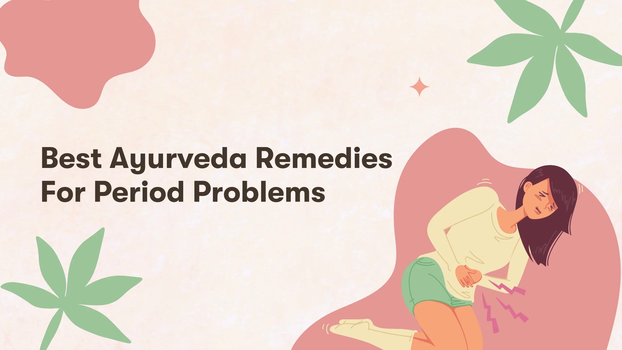 Ayurvedic remedies for menstrual problems – Natural treatments for PCOD, heavy bleeding, and period discomfort.