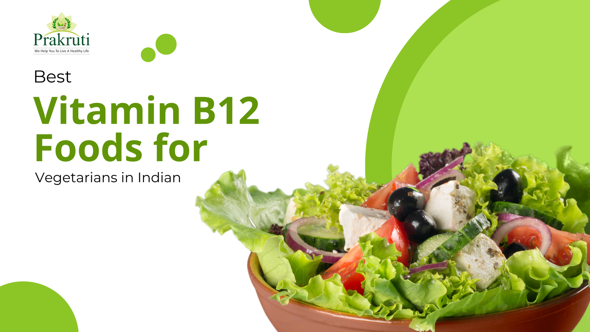 Best Vitamin B12 Foods for Vegetarians in Indian